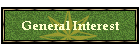 General Interest